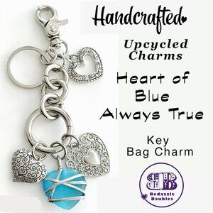 Handcrafted Upcycled Key Purse Charm HEART OF BLUE ALWAYS TRUE